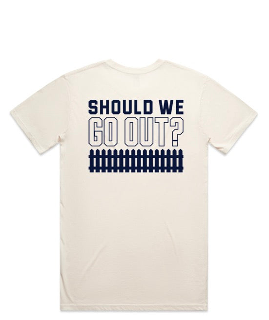 Should We Go Out?